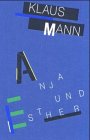 Anja und Esther : ein romantisches Stück in sieben Bildern ; Hans Brausewetter gewidmet. Mit Orig...