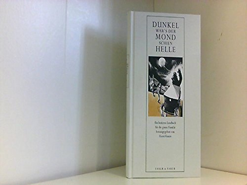 9783936618570: Dunkel war's, der Mond schien helle - Kunze, Horst