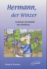 Hermann, der Winzer Band 1: Lustische Geschichde aus Rhoihesse