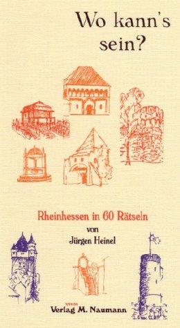 Imagen de archivo de Wo kann?s sein?: Rheinhessen in 60 Rtseln a la venta por Versandantiquariat Felix Mcke