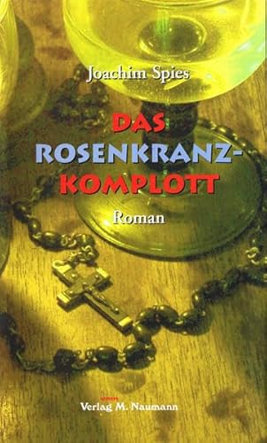 Beispielbild fr Das Rosenkranz-Komplott zum Verkauf von medimops