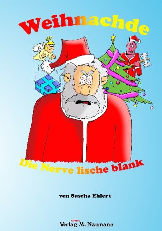 Stock image for Weihnachde - die Nerve liesche blank: Hessisch for sale by medimops