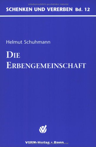 Die Erbengemeinschaft (9783936623147) by Helmut Schuhmann