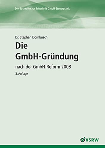 Beispielbild fr Die GmbH-Grndung: Nach der GmbH-Reform 2008 zum Verkauf von medimops