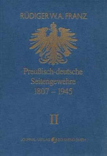 9783936632057: Preussisch-deutsche Seitengewehre 1807-1945 Band II: 1807-1945