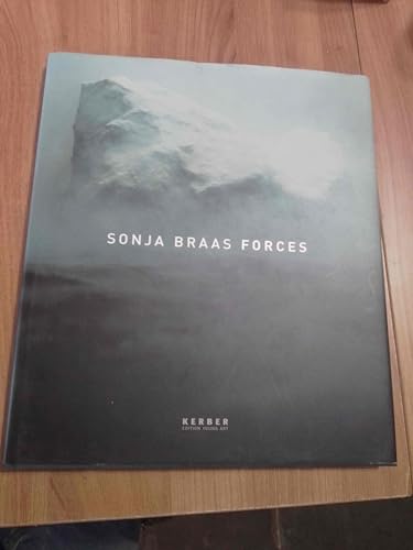 9783936646511: Sonja Braas: Forces