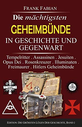 Stock image for Die mchtigsten Geheimbnde in Geschichte und Gegenwart -Language: german for sale by GreatBookPrices