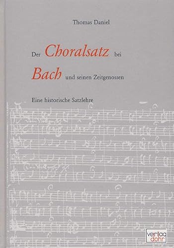 9783936655124: Der Choralsatz bei Bach und seinen Zeitgenossen