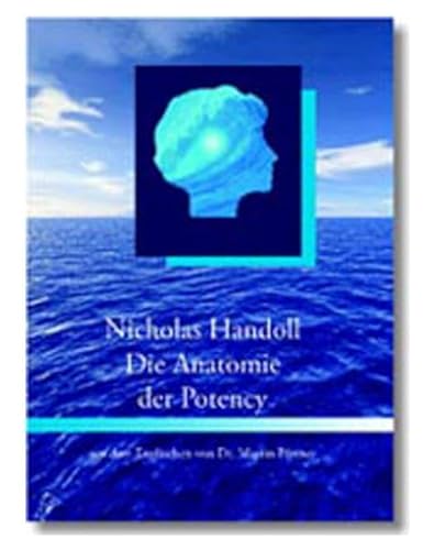 Beispielbild fr Die Anatomie der Potency: Grenzbereiche der osteopathischen Therapie zum Verkauf von medimops