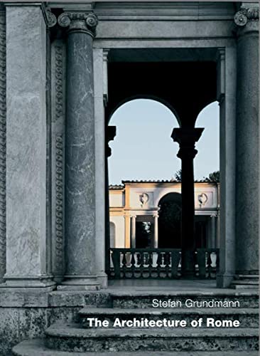 Imagen de archivo de The Architecture Of Rome: An Architectural History in 402 Individual Presentations a la venta por BooksRun