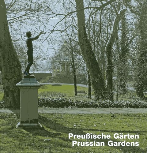 9783936681680: Preussische Grten / Prussian Gardens