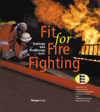 Imagen de archivo de Fit for Fire Fighting a la venta por medimops