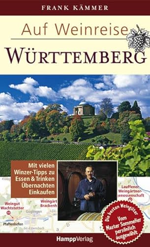 Imagen de archivo de Auf Weinreise - Wrttemberg a la venta por medimops