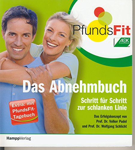 9783936682519: PfundsFit - Das Abnehmbuch: Schritt fr Schritt zur schlanken Linie. Mit Tagebuch Essen und Trinken