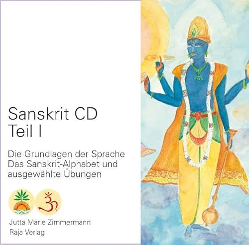 Beispielbild fr Sanskrit CD Teil I: Die Grundlagen der Sprache. Das Sanskrit-Alphabet und ausgewhlte bungen zum Verkauf von medimops