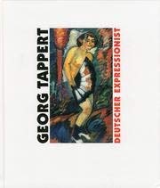 Georg Tappert. Deutscher Expressionist. - Gesa Bartholomeyczik u.a. Bearb., Von