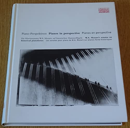 Stock image for Pianos in Perspective: W.A. Mozart's Sonatas on Historical Pianofortes for sale by Encore Books