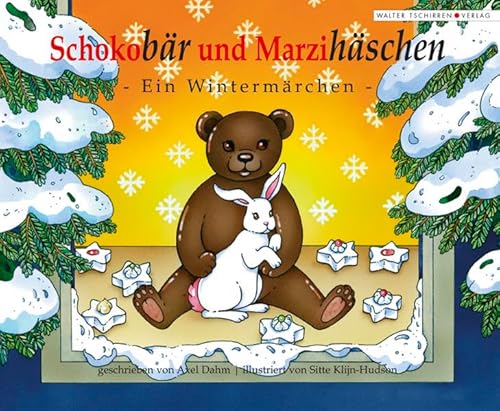 Beispielbild fr Schokobr und Marzihschen : Ein Wintermrchen. geschrieben von Axel Dahm. Ill. von Sitte Klijn-Hudson zum Verkauf von Oberle