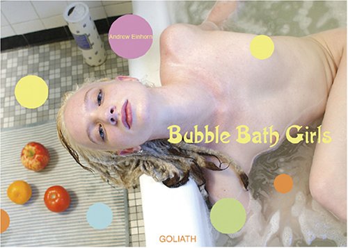 Beispielbild fr Bubble bath girls [Andrew Einhorn] zum Verkauf von der buecherjaeger antiquarischer Buchandel & Bchersuchdienst