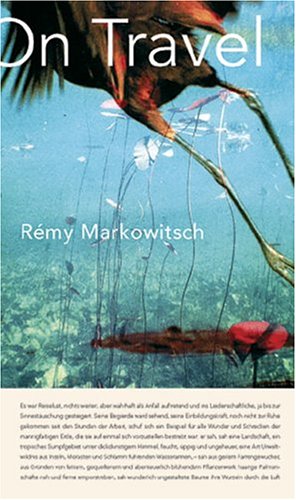Stock image for Remy Markowitsch: On Travel (Hardcover) for sale by AussieBookSeller
