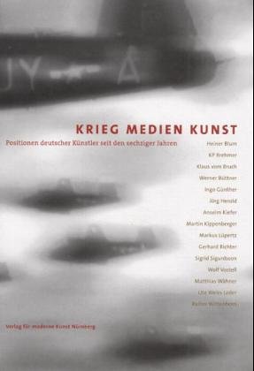 Stock image for Krieg Medien Kunst. Positionen deutscher Knstler seit den sechziger Jahren for sale by medimops