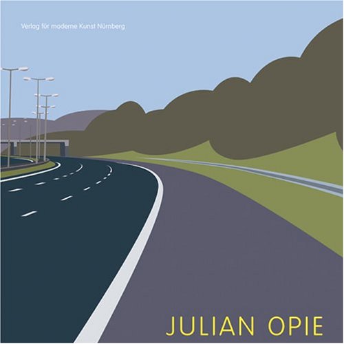 Julian Opie (German Edition) (9783936711455) by Grisebach, Lucius; Kliege, Melitta