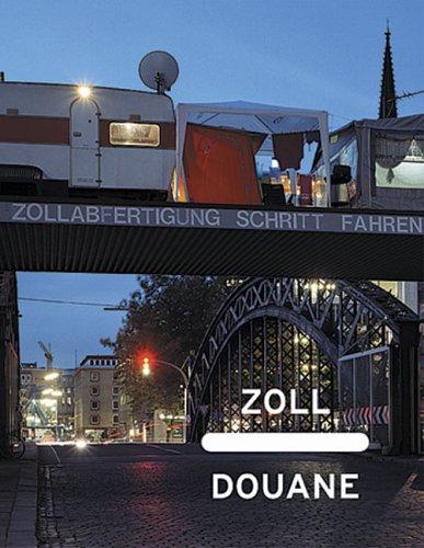 Beispielbild fr Zoll / Douane - Kunst entlang der Grenzen / art along the borders (German/English) zum Verkauf von Antiquariat UEBUE