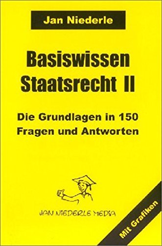 Stock image for Basiswissen Staatsrecht II. Die Grundlagen in 150 Fragen und Antworten for sale by medimops