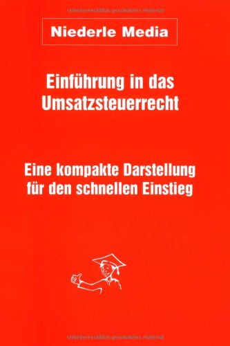 Beispielbild fr Einfhrung in das Umsatzsteuerrecht. Eine kompakte Darstellung fr den schnellen Einstieg zum Verkauf von medimops