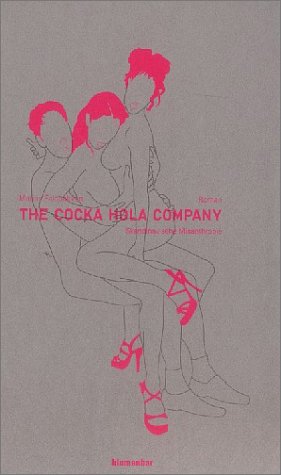 9783936738032: The Cocka Hola Company. Skandinavische Misanthropie. Roman