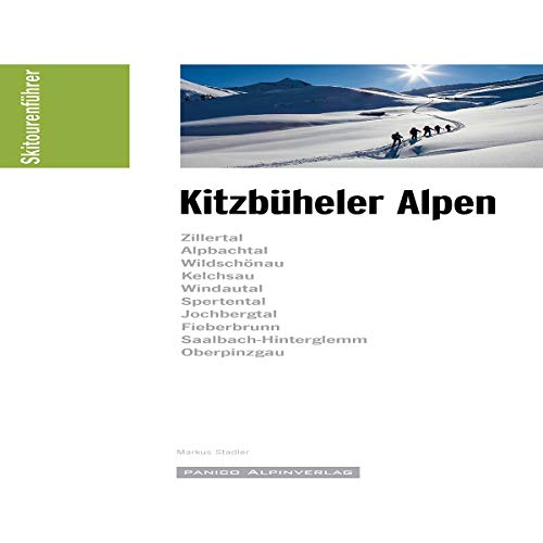9783936740561: Stadler, M: Skitourenfhrer "Kitzbhler Alpen"