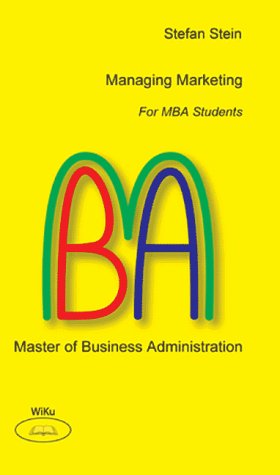 Beispielbild fr Managing Marketing - For MBA Students zum Verkauf von medimops