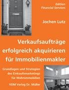 Stock image for Verkaufsauftrge erfolgreich akquirieren fr Immobilienmakler for sale by medimops