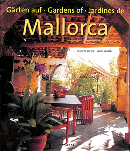 9783936761023: JARDINES DE MALLORCA (FEIERABEND)