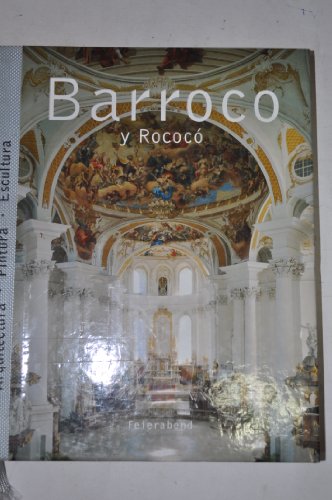 Imagen de archivo de Barroco y rococo. arquitectura, pintura, escultura a la venta por Iridium_Books