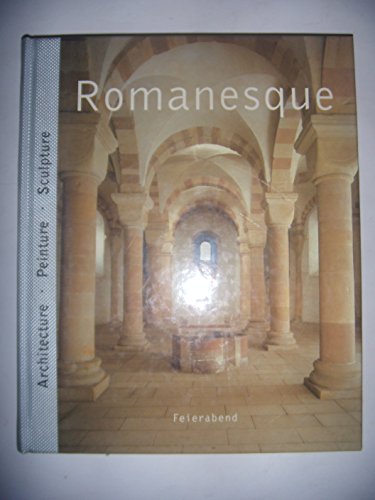 Imagen de archivo de Romanesque : Art roman Laule, Ulrike; Geese, Uwe; Toman, Rolf and Bednorz, Achim a la venta por LIVREAUTRESORSAS