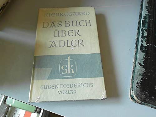 Das Buch Ã¼ber Adler. Gesammelte Werke und TagebÃ¼cher. 36. Abt. Bd. 26 (9783936762365) by Unknown Author