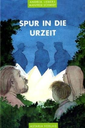 Stock image for Spur in die Urzeit for sale by Versandantiquariat Felix Mcke