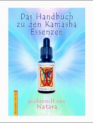 Das Handbuch zu den Kamasha-Essenzen