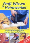 9783936782189: Profi-Wissen fr Heimwerker