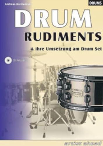 9783936807257: Drum Rudiments und ihre Umsetzung am Drum Set.