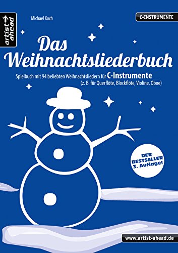 Beispielbild fr Das Weihnachtsliederbuch, Ausgabe fr C-Instrumente, Spielpartitur zum Verkauf von medimops