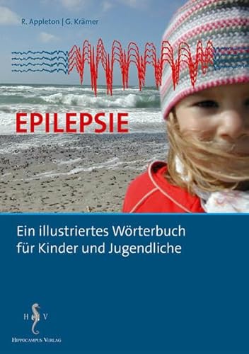 Beispielbild fr Epilepsie. Ein illustriertes Wrterbuch fr Kinder und Jugendliche zum Verkauf von medimops