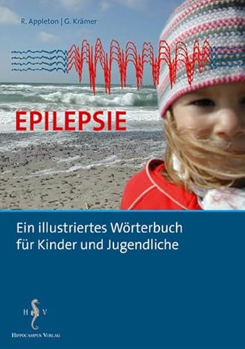 Imagen de archivo de Epilepsie. Ein illustriertes Wrterbuch fr Kinder und Jugendliche a la venta por medimops