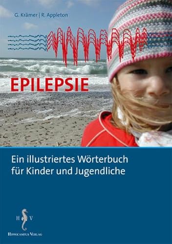 Beispielbild fr Epilepsie: Ein illustriertes Wrterbuch fr Kinder und Jugendliche zum Verkauf von medimops