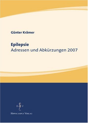 Stock image for Epilepsie, Adressen und Abkrzungen 2007 for sale by medimops