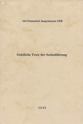 9783936835540: Geistliche Texte der Seelenfhrung (Edition Cardo) - Jungclaussen, Emmanuel