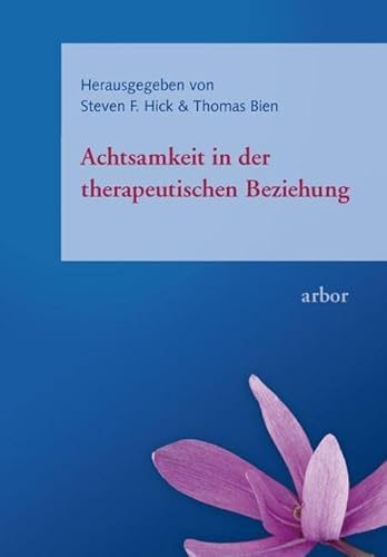 Imagen de archivo de Achtsamkeit in der therapeutischen Beziehung a la venta por medimops