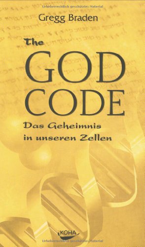 The God Code (9783936862171) by Gregg Braden