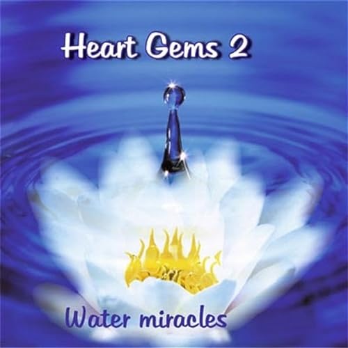 Beispielbild fr Heart Gems 2. Water Miracles. CD. zum Verkauf von medimops